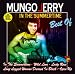 Mungo Jerry-In the Summertime: Best of