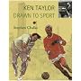 Ken Taylor, Drawn to Sport