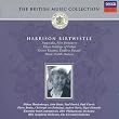 Birtwistle: Tragoedia; Secret Theatre; Earth Dances; Panic etc