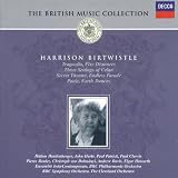 Birtwistle: Tragoedia; Secret Theatre; Earth Dances; Panic etc