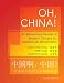 Oh, China!: An Elementary Reader of Modern Chinese for Advanced Beginners (Revised Edition) (Princeton Language Program: Modern Chinese)