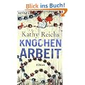 Knochenarbeit: Roman