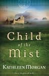 Child of the Mist (These Highland Hil...