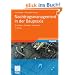 Nachtragsmanagement in der Baupraxis: Grundlagen -  Beispiele - Anwendung