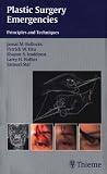 Plastic Surgery Emergencies: Principles and Techniques