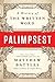 Palimpsest: A History of the Written Word