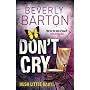 Don't Cry by Beverly Barton