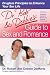 Dr. Bob and Debbie's Guide to Sex and Romance
