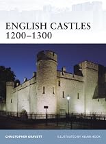 English Castles 1200-1300 (Fortress 86)