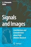 Signals and Images: Contributions and Contradictions about High Dilution Research