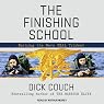 The Finishing School: Earning the Navy SEAL Trident
