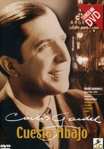 Carlos Gardel: Cuesta Abajo