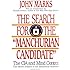 The Search for the "Manchurian Candidate": The CIA and Mind Control: The Secret History of the Behavioral Sciences
