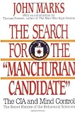 The Search for the "Manchurian Candidate"