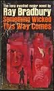 Something Wicked This Way Comes