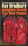 Something Wicked This Way Comes