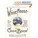 White House Cookbook, Revised and Updated Centennial Edition