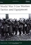 World War I Gas Warfare Tactics and Equipment (Elite)