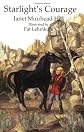Starlight's Courage (Starlight Books, 2)
