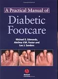 A Practical Manual of Diabetic Foot Care