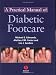 A Practical Manual of Diabetic Foot Care by Michael E. Edmonds