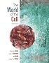 World of the Cell, The (7th Edition)