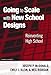Going to Scale with New School Designs: Reinventing High School (the series on school reform)