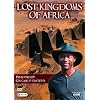 Lost Kingdoms of Africa [DVD]
