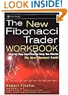 The New Fibonacci Trader, Workbook: Step-by-Step Exercises to Help You Master The New Fibonacci Trader: Tools and Strategies for Trading Success (Wiley Trading)