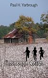 Mississippi Cotton (A Southern Novel)