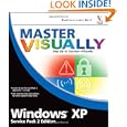 Master VISUALLY Windows XP Service Pack 2 Edition by Rob Tidrow, David J. Clark, and Michael S. Toot