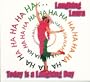 Today is a Laughing Day