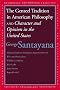 'The Genteel Tradition in American Philosophy' and 'Character and Opinion in the United States' (Rethinking the Western Tradition)