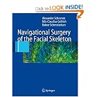 Click here to buy Navigational Surgery of the Facial Skeleton by Alexander Schramm, Nils-Claudius Gellrich, and Rainer Schmelzeisen.
