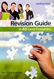Revision Guide to A2 Level Economics