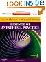 Essence of Anesthesia Practice: Expert Consult - Online and Print, 3e
