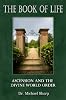 The Book of Life: Ascension and the Divine World Order