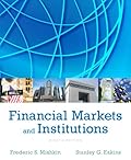 Financial Markets and Institutions (8th Edition) (Pearson Series in Finance)