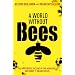 A World Without Bees