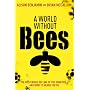 A World Without Bees
