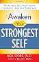 Awaken Your Strongest Self: Break Free of Stress, Inner Conflict, and Self-sabotage
