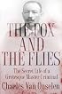 The Fox and the Flies: The Secret Life of a Grotesque Master Criminal