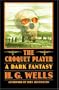 The Croquet Player (Bison Frontiers of Imagination)