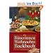 Das B�uerinnen Weihnachts-Backbuch: Alte und neue Lieblingsrezepte