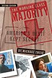 The Working Class Majority: America's Best Kept Secret, Second Edition