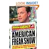 American Freak Show: The Completely Fabricated Stories of Our New National Treasures