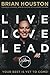 Live Love Lead: Your Best Is Yet to Come! by Brian Houston