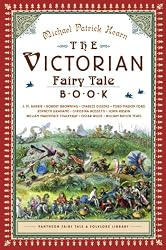 The Victorian Fairy Tale Book (Pantheon Fairy Tale & Folklore Library)
