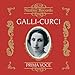Galli-Curci: Prima Voce