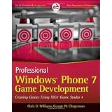 Professional Windows Phone 7 Game Development: Creating Games using XNA Game Studio 4von "Chris G. Williams"